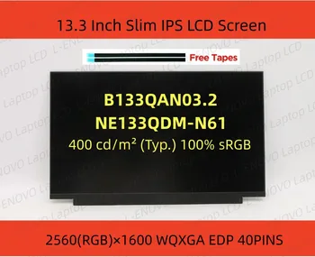 13.3 Pulgadas IPS LCD del ordenador Portátil de Pantalla B133QAN03.2 NE133QDM-N61 400nits 100% sRGB Panel de la Pantalla WQXGA 2560x1600 40pins eDP