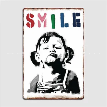 Banksy Graffiti Cita Sonrisa Con La Chica Sonriente Chica De Alimentación De La Resistencia Letrero De Metal Personalizado Club De La Barra De Estaño Carteles