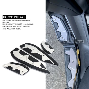 Para Yamaha XMAX125 XMAX250 XMAX300 XMAX400 X-MAX 125 250 300 400 2017-2022 Motocicleta Reposapiés los Cojines del Pie del Pedal de la Placa de Pedales